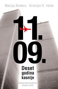 11. 09. - Deset godina kasnije - Matijas Brekers, Kristijan K. Valter