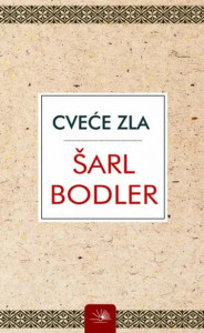 Cveće zla - Šarl Bodler