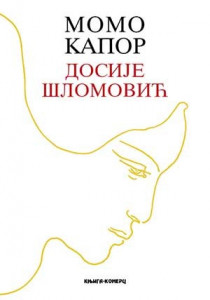 Dosije Šlomović - Momo Kapor