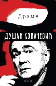 kovačević dušan drame knjige knjiga rsd drama književnosti kovačević dušan drame knjige knjiga kovačević dušan drame knjige knjiga kovačević dušan drame drama dela dušana kovačevića izdanja lista život dela kovačevića dušana izdanja lista