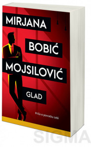 Glad - Mirjana Bobić Mojsilović