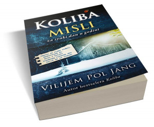 Koliba - Misli za svaki dan u godini - Vilijem Pol Jang