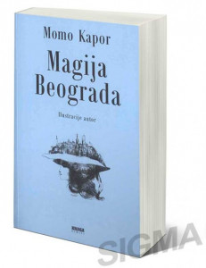 Magija Beograda – Momo Kapor