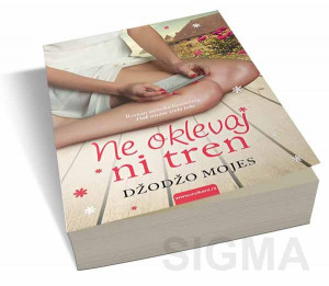 Ne oklevaj ni tren - Džodžo Mojes
