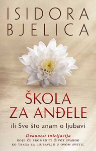 Škola za anđele - Isidora Bjelica