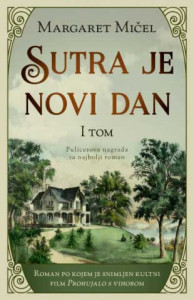 Sutra je novi dan - I tom - Margaret Mičel