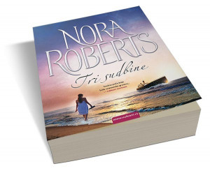 Tri sudbine - Nora Roberts