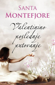Valentinino poslednje putovanje - Santa Montefjore