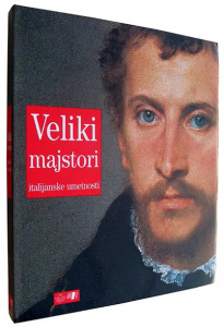 Veliki majstori italijanske umetnosti - Elena Kapreti
