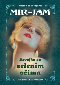 Devojka sa zelenim očima – Milica Jakovljević Mir-Jam
