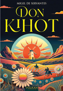 Don Kihot / Migel de Servantes