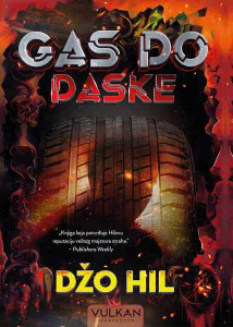 Gas do daske - Džo Hil