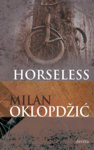 Horseless - Milan Oklopdžić