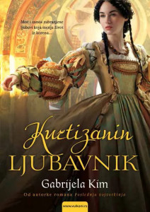 Kurtizanin ljubavnik Gabrijela Kim cena rsd – ljubavni vulkan roman beletristika život autor 2013 gabrijela kim ljubavnik kurtizanin