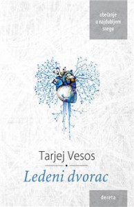 Ledeni dvorac - Tarjej Vesos