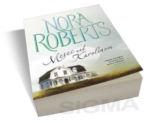 Mesec nad Karolinom - Nora Roberts