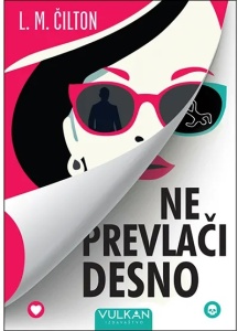 Ne prevlači desno - L. M. Čilton