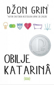 Obilje Katarina - Džon Grin