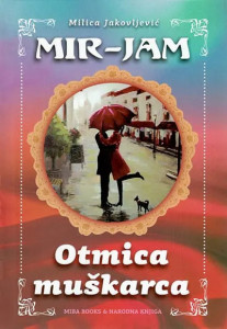 Otmica muškarca – Milica Jakovljević Mir-Jam