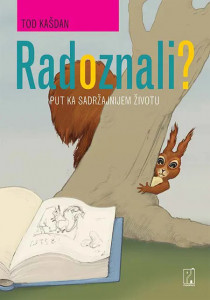 Radoznali? – Tod Kašdan