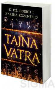 Tajna vatra – Karina Rozenfeld, K. Dž. Doerti