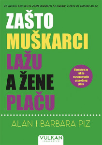 Zašto muškarci lažu, a žene plaču - Alan Piz i Barbara Piz autor ljubavi gift mape pravila autor dostupnost ljubav muškarci žene muškarci žene barbara alan knjige godina žene