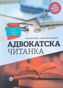 Advokatska čitanka – Oliver B. Injac, Miroslav Stanković