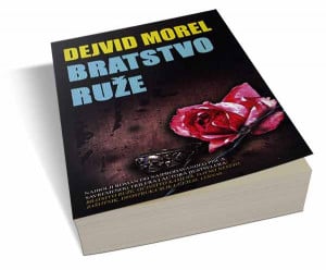 Bratstvo ruže - Dejvid Morel