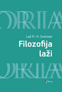 Filozofija laži - Laš Fr. H. Svensen