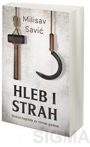 Hleb i strah - Milisav Savić