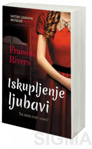 Iskupljenje ljubavi - Fransin Rivers