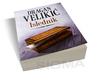 Islednik - Dragan Velikić