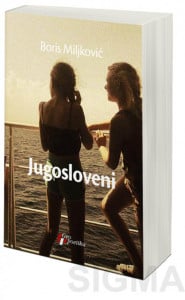 Jugosloveni - Boris Miljković