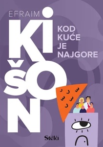 Kod kuće je najgore - Efraim Kišon