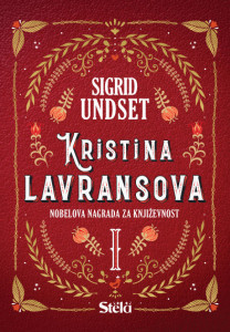 Kristina Lavransova I - Venac - Sigrid Undset