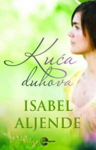 Kuća duhova - Isabel Aljende