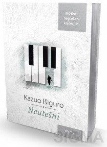 Neutešni – Kazuo Išiguro