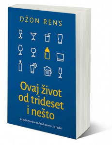 Ovaj život od trideset i nešto - Džon Rens