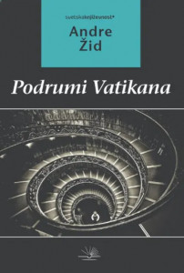 Podrumi Vatikana - Andre Žid
