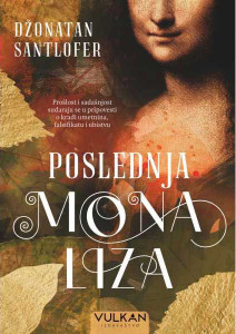 Poslednja Mona Liza - Džonatan Santlofer