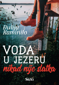 Voda u jezeru nikada nije slatka - Đulija Kaminito