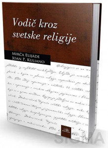 Vodič kroz svetske religije - Joan Kuliano, Mirča Elijade
