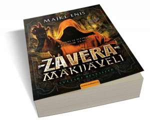Zavera Makijaveli - Majkl Enis