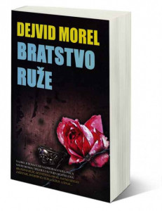 Bratstvo ruže - Dejvid Morel