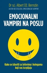 Emocionalni vampiri na poslu – Albert Dž. Bernstin