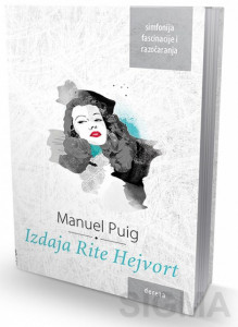 Izdaja Rite Hejvort - Manuel Puig