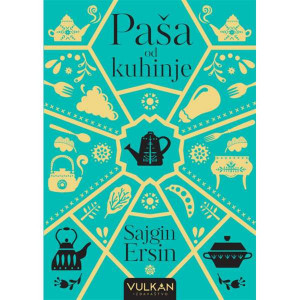 Paša od kuhinje - Sajgin Ersin
