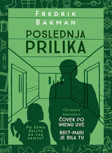 Poslednja prilika - Fredrik Bakman