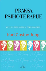 Praksa psihoterapije - Karl Gustav Jung