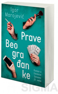 Prave Beograđanke - Igor Marojević